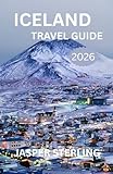 Iceland travel guide 2026