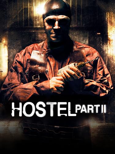 Hostel Part II