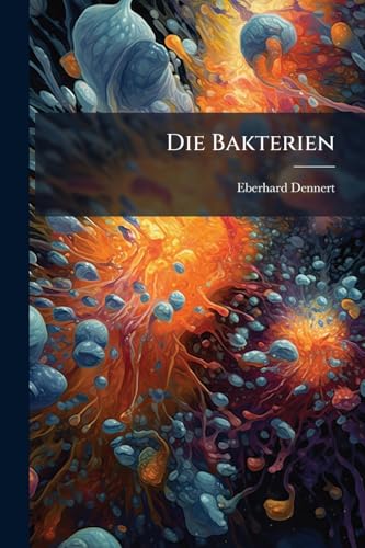 Die Bakterien (German Edition)