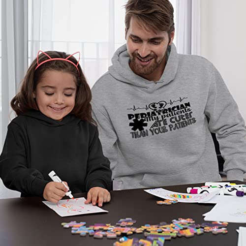 Funny Pediatrician My Patients Are Cuter Than Your Patients Gift, Pediatrician Hoodies Grey, L #TOP30