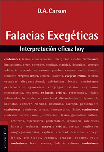 Amazon Com Falacias Exegeticas Interpretacion Eficaz Hoy Spanish Edition Ebook Carson Donald A Kindle Store