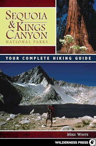 Sequoia and Kings Canyon National Parks: Your Complete...