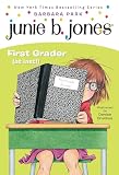 Junie B. Jones #18: First Grader (at last!)