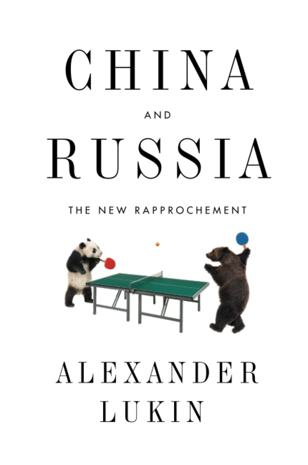 China and Russia by Alexander Lukin - 9781509521715