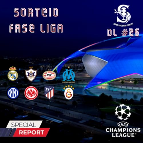DL #26 SORTEIO UEFA CHAMPIONS LEAGUE Podcast Por capa