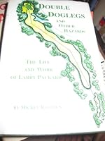 Double Doglegs and Other Hazards 1886752141 Book Cover
