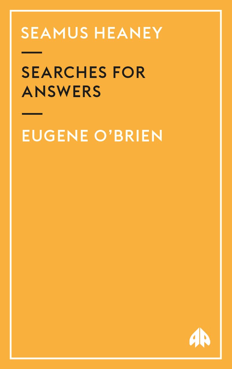 Seamus Heaney: Searches For Answers