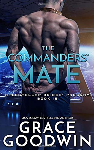 The Commanders' Mate (Interstellar Brides® Program)