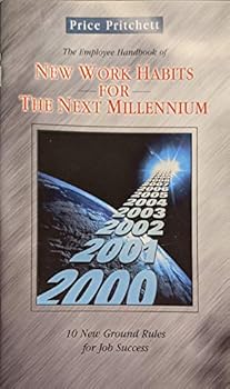 The Employee Handbook of New Work Habits for the Next Millenium