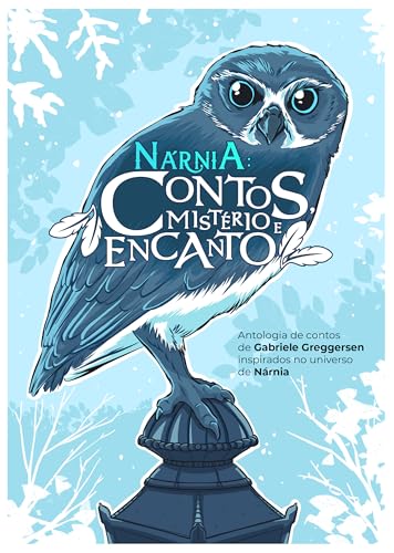 Nárnia: contos, mistério e encanto
