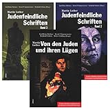 Judenfeindliche Schriften: Band 1-3 - Martin Luther 