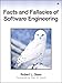 Facts and Fallacies of Software Engineering