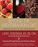 Beyond The Mediterranean Diet