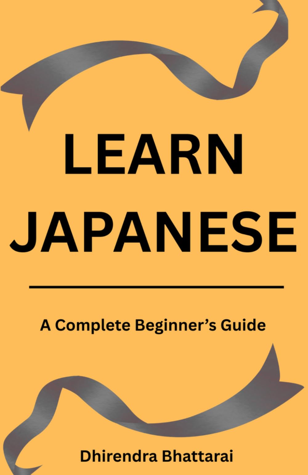 LEARN JAPANESE: A Complete Beginner’s Guide