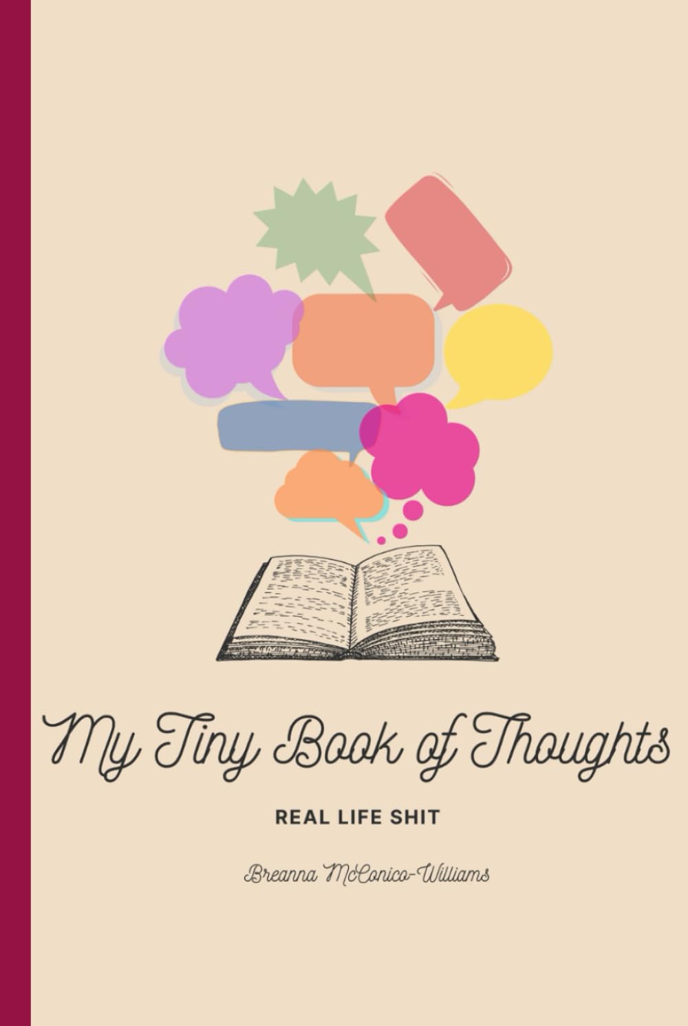 My Tiny Book of Thoughts: Real life shit