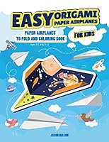 Algopix Similar Product 18 - Easy Origami Paper Airplanes for Kids