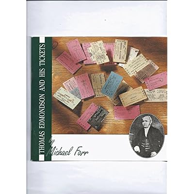 Thomas Edmondson and His Tickets