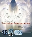 Introduction to Technical Mathematics with MyMathLab Student Access Kit (5th Edition)