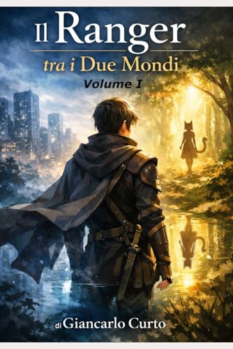  Il Ranger tra i Due Mondi