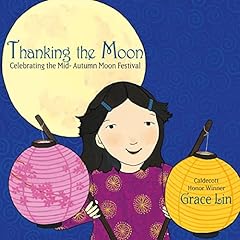 Thanking the Moon Audiolibro Por Grace Lin arte de portada