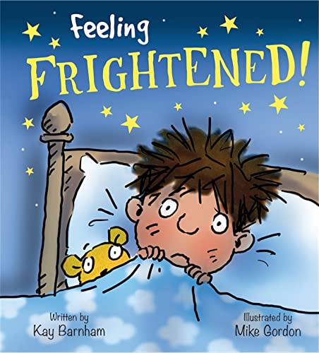 Feelings And Emotions Feeling Frightened