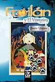  Froilán y El Vampiro: Volume 2 (Las Aventuras de Froilán)