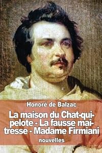 Book's Cover of La maison du Chat-qui-pelote - La fausse maîtresse - Madame Firmiani