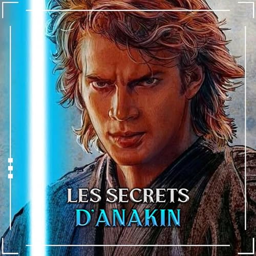 Ce que vous ne SAVIEZ-PAS sur ANAKIN SKYWALKER ! (Tous ses SECRETS !)