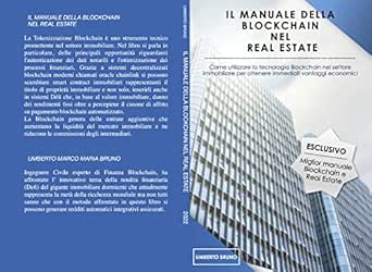 IL MANUALE DELLA BLOCKCHAIN NEL REAL ESTATE: Strumenti Blockchain...