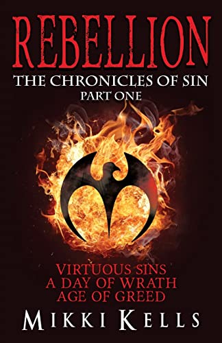 Rebellion: The Chronicles of Sin (Part One) 0692241167 Book Cover