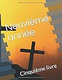 Neuvième année: Cinquième livre (9th grade) (French Edition)