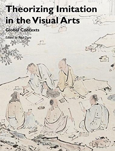 Theorizing Imitation in the Visual Arts: Global Contexts (Art History Special Issues)