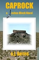 Caprock : Incident on the Llano Estacado 158898916X Book Cover