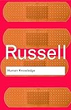 Human Knowledge: Its Scope and Limits (Routledge Classics)