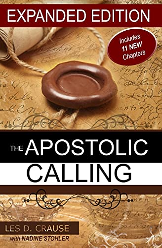 The Apostolic Calling Expanded: Identifying Your Apostolic Call: Volume 1 (Apostolic Calling Series)
