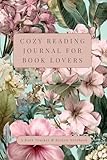 Cozy Reading Journal for Book Lovers: Book Tracker, Review Notebook & Reading Log with Challenge Pages