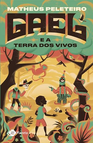 Gael e a terra dos vivos