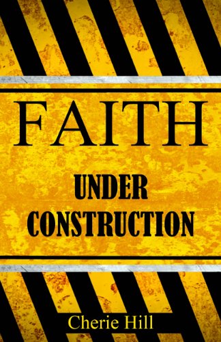 FAITH Under Construction