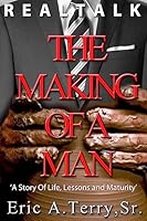 Realtalk: The Making of a Man 1941749194 Book Cover