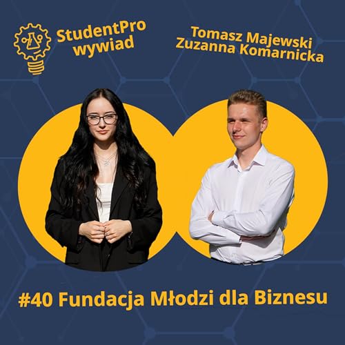 #40 Młodzi dla biznesu