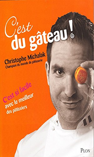 C Est Du Gateau Michalak French Edition Ebook Gonzaliz Jessica Amazon Es Tienda Kindle
