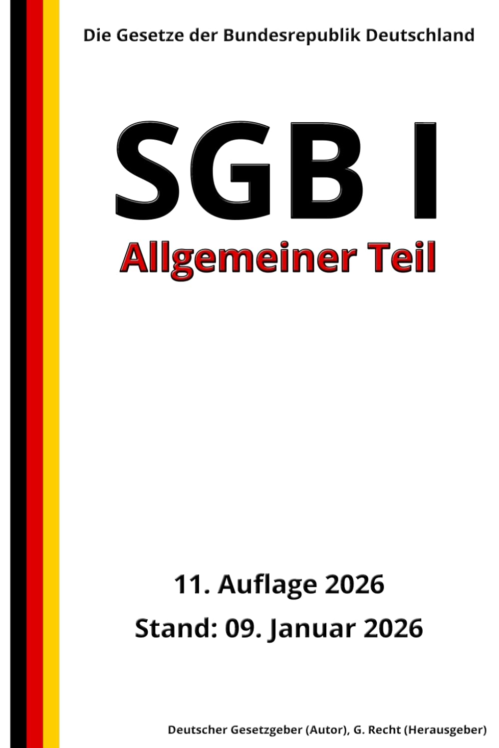 SGB I - Allgemeiner Teil, 11. Auflage 2026: Die Gesetze der Bundesrepublik Deutschland