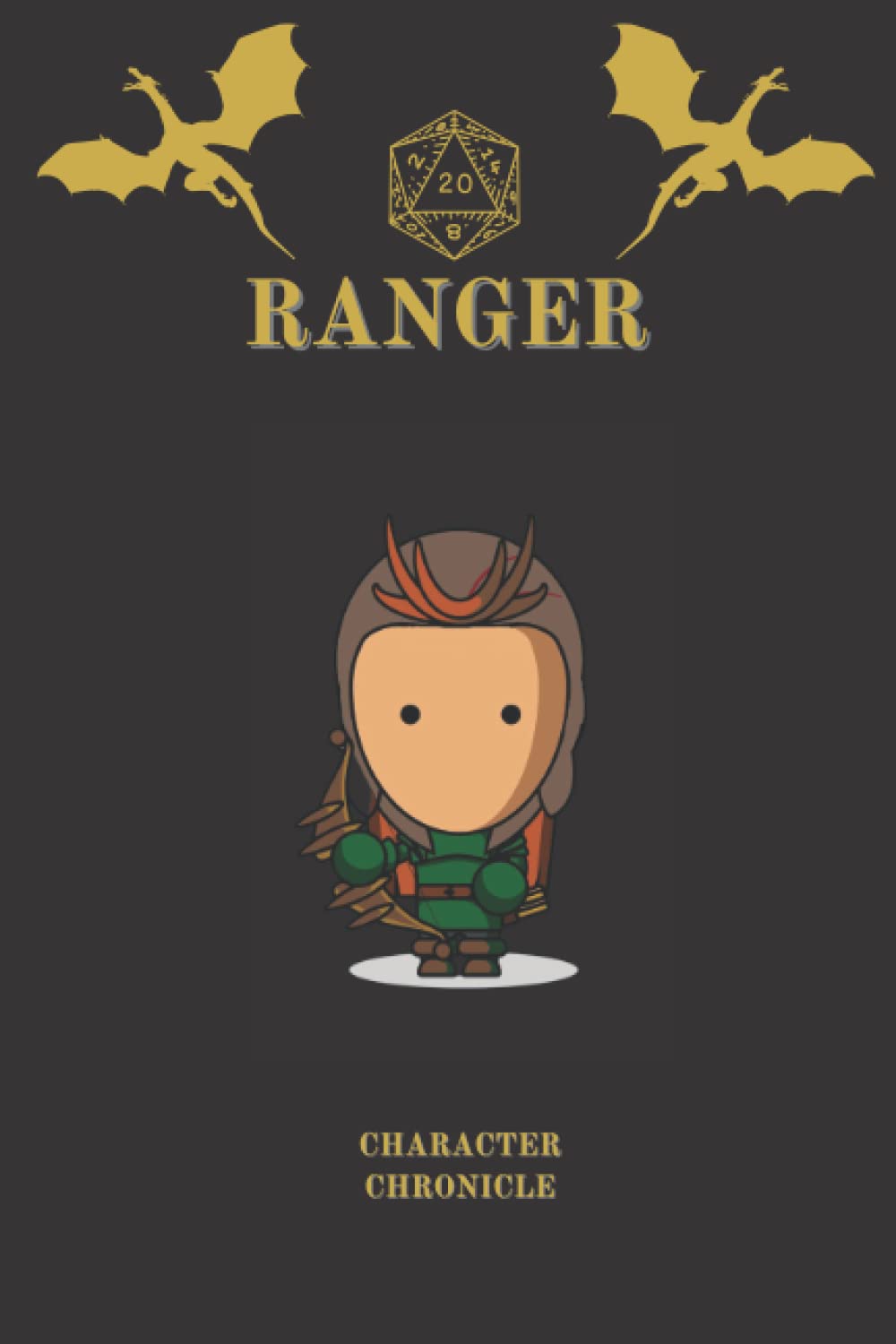 Ranger Character Chronicle: Fantasy D&D Themed Character Notebook/Journal
