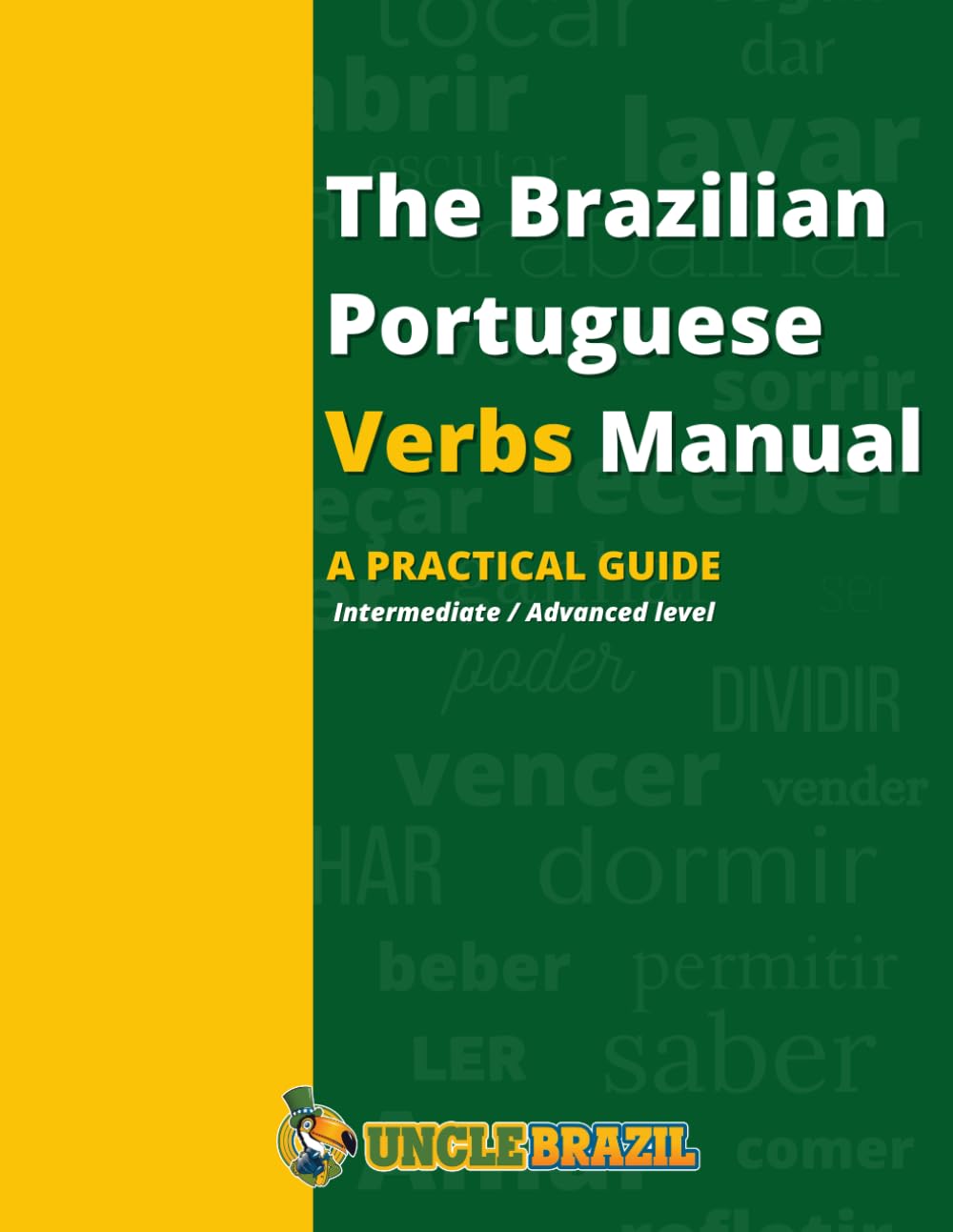 The Brazilian Portuguese Verbs Manual