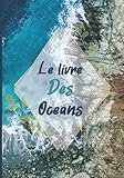  Le livre des Océans: Livre d\'images coloré et apaisant pour les personnes âgées, les personnes atteintes d\'Alzheimer ou de démence. De belles photos ... positives. Livre d\'images senior.