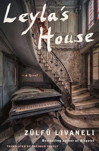 Leyla's House: A Novel