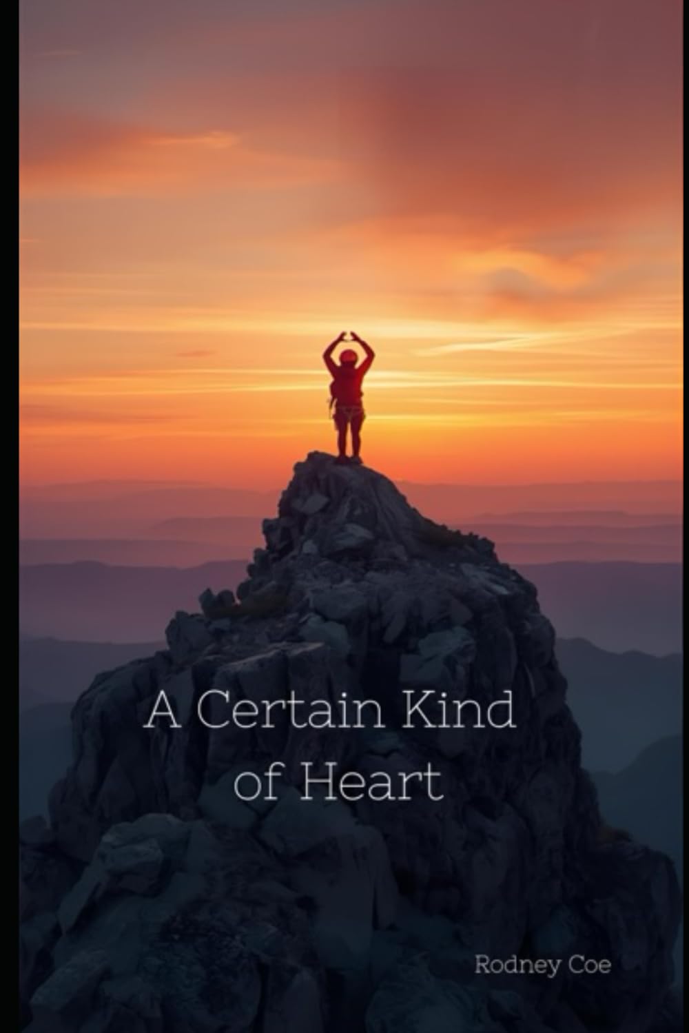 A Certain Kind of Heart