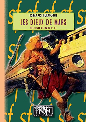 Télécharger Les Dieux de Mars: (cycle de Mars n° 2) (Science-fiction) Livre PDF Gratuit