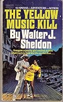 The Yellow Music Kill B000KA5JYM Book Cover