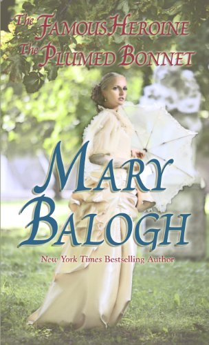 The Famous Heroine/The Plumed Bonnet (Thorndike Press Large Print Romance)